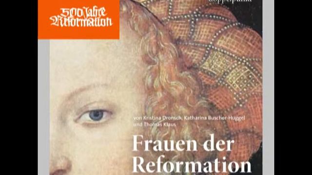 Elisabeth Cruciger (1504–1535) - Frauen der Reformation смотреть онлайн