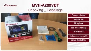 MVH-A200VBT_ PIONEER_Unboxing Déballage