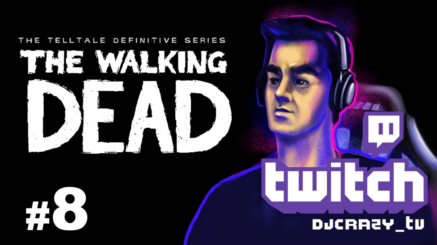 Прохождение / The Walking Dead / #8