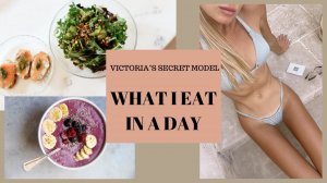 What I Eat In A Day _ Victoria s Secret Model _ Vita Sidorkina