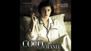 Coco Avant Chanel Score - 04 - Royalieu - Alexandre Desplat