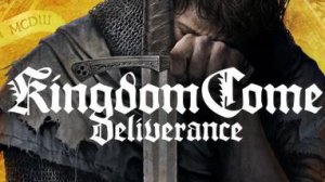 Kingdom Come Deliverance