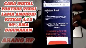 cara instal youtube versi lama android kitkat di 2023 by akang hp