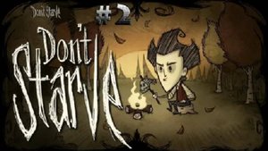 ВЫЖИВАНИЕ ПРОДОЛЖАЕТСЯ/DONT STARVE #2