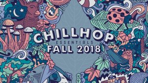 🍂 Chillhop Essentials Fall 2018 • cozy beats & chill hiphop