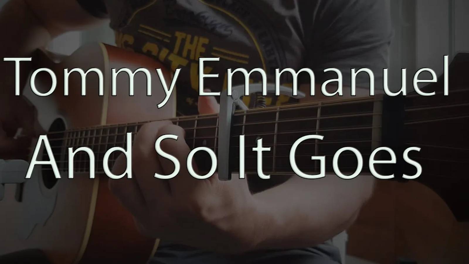 Tommy Emmanuel - And So It Goes / Fingerstyle guitar cover смотреть онлайн