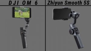 Zhiyun Smooth 5S VS DJI Osmo Mobile 6