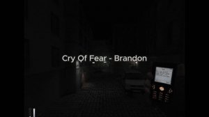 Cry Of Fear - Brandon. (TeamPsykskallar)