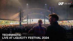 Technimatic & MC Fava - Live at Liquicity Festival 2024 _ UKF On Air