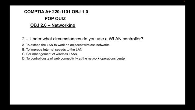 CompTIA A+ Core 1 (220-1101) OBJ 2.0 Networking PopQuiz2