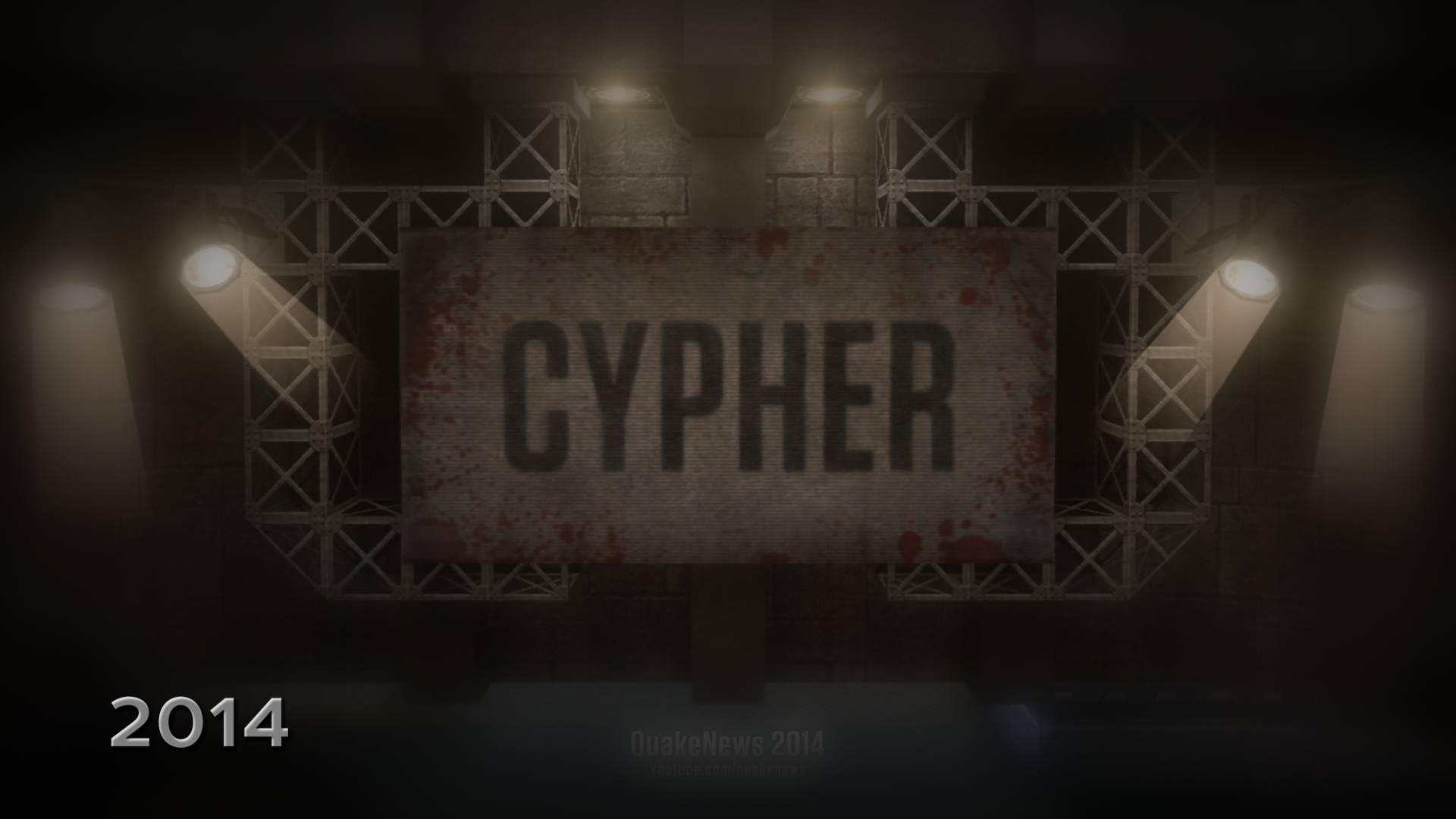 CYPHER CYPHER CYPHER (Quake Live, 2014)