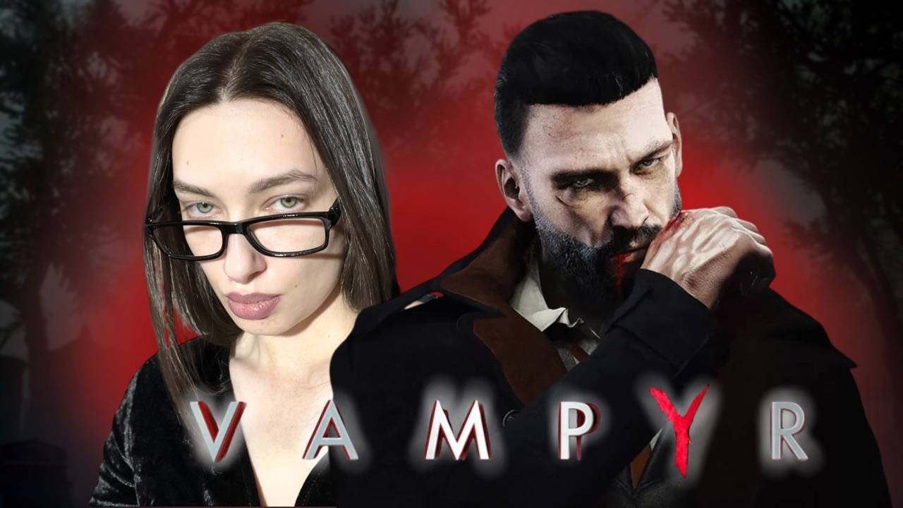 БОСС ФЕРГАЛ СРАЗУ УПАЛ - Vampyr #16