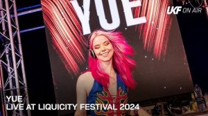 Yue - Live at Liquicity Festival 2024 _ UKF On Air