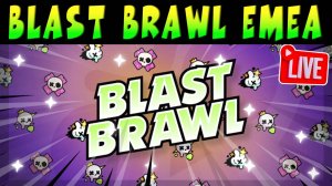 ФИНАЛ BLAST BRAWL РЕГИОН ЕМЕА ДЕНЬ-2 #brawlstars #stream