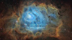 M8 — Lagoon Nebula (Туманность Лагуна) от Ariel Cappelletti