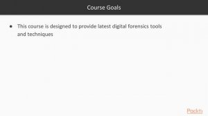 Digital Forensics Using Kali Linux : The Course Overview | packtpub.com