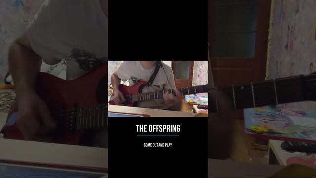 Come Out And Play (The Offspring guitar cover)