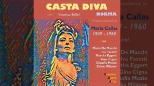 Norma, Act I, Scene 1: "Casta Diva" (Norma) (Trieste 1953)