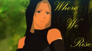 DOTA: Dragon's Blood - Where We Rise「AMV」