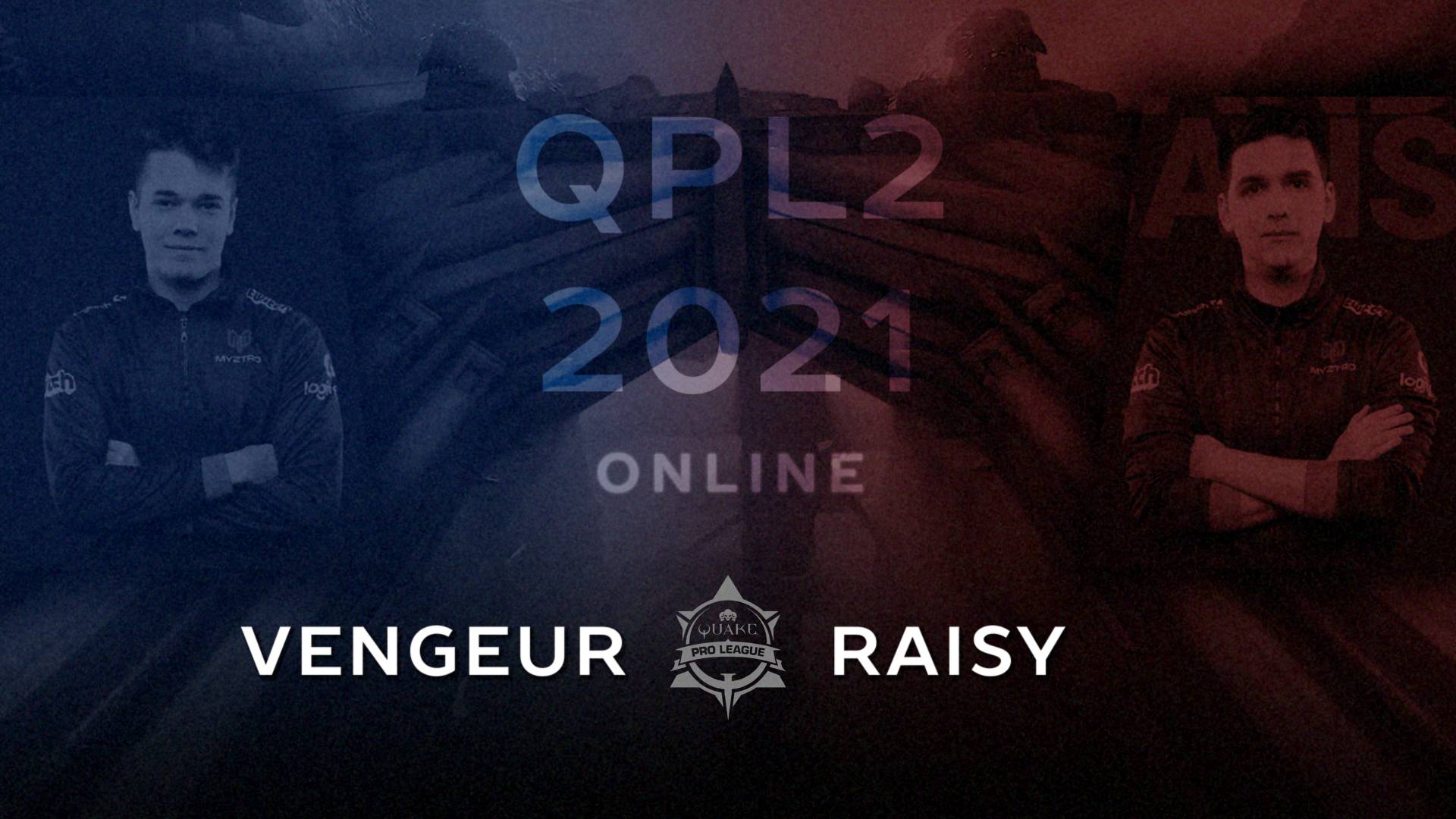 [18] vengeurR vs Raisy (QPL2 QuakeCon 2021 GF)