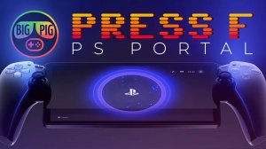 PlayStation Portal / От любви до ненависти