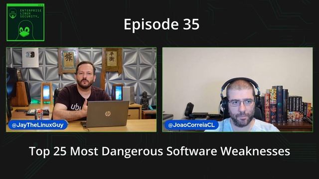 Enterprise Linux Security Episode 35 - Top 25 Dangerous Software Weaknesses