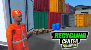 Сборщик мусора - Recycling Center Simulator #7 Прохождение