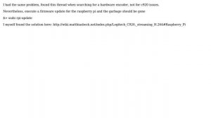 Raspberry Pi: Streaming H264 with Logitech C920 (5 Solutions!!)