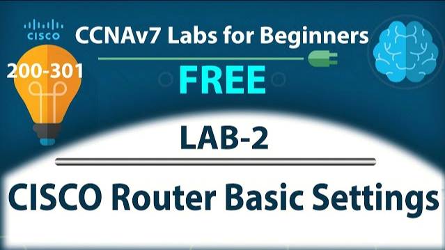 CISCO Router Basic Settings - Lab2 | Free CCNA 200-301 Complete Lab Course смотреть онлайн