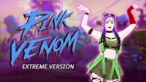 BLACKPINK - Pink Venom [Extreme version] (NOHUD)