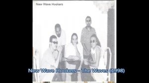 New Wave Hookers - The Waves (1998)