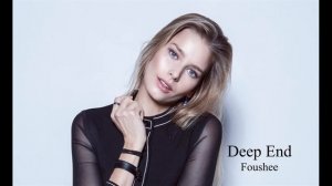Deep end - Foushee