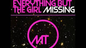 Everything but the Girl - Missing (Fedde Le Grand Remix)