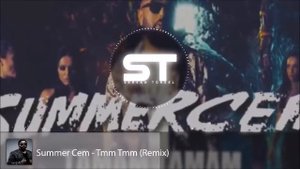 Summer Cem - Tmm Tmm (Remix)