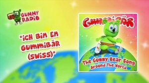 The Gummy Bear Song Swiss (Ich Bin En Gummibär) [AUDIO TRACK] Gummibär The Gummy Bear
