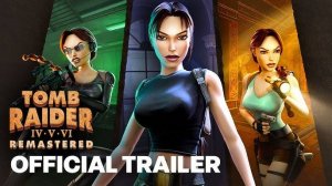 Tomb Raider IV-VI Remastered