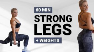 kaykay - 60 MIN STRONG LEG WORKOUT |Lower Body|Toned Legs|+Weights|Dumbbells | + Core | Super Sweaty