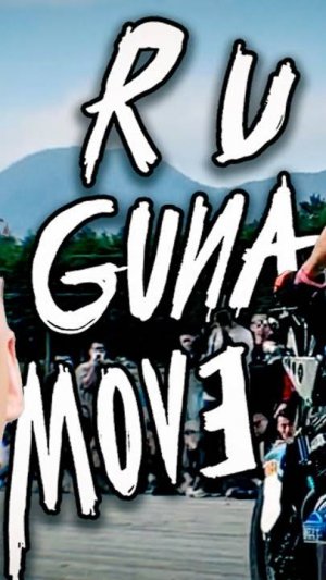 R U Guna Move - VIP Venjent