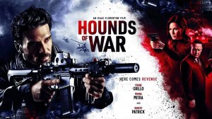 Псы войны (2024) / Hounds of War