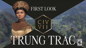 Civilization 7 First Look Trung Trac Обзор