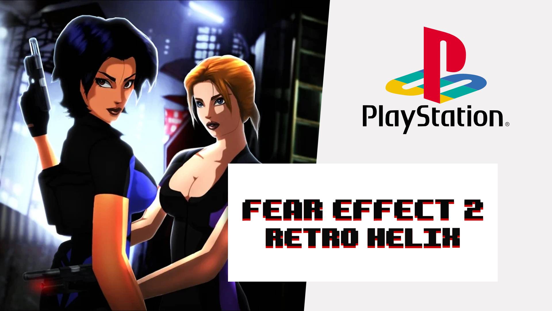 Fear Effect 2 Retro Helix (PS1) Полное прохождение