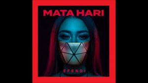 2021 Efendi - Mata Hari