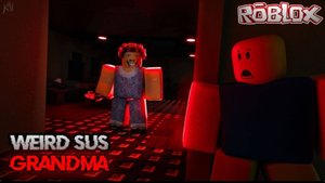 Gameplay WEIRD SUS GRANDMA Со Flaf1r