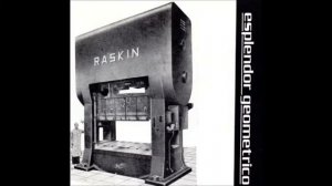 Esplendor Geométrico - Raskin