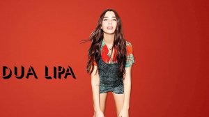 Dua Lipa - The Best