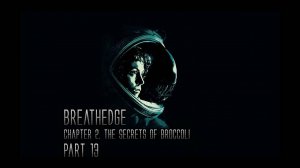 Breathedge [Subnautica в космосе] | Прохождение | Часть 13 | Биологический отсек | «Чужой» | Отсылки