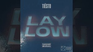 Tiësto - Lay Low (Nawar Remix)