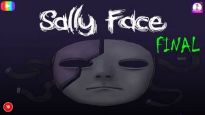 #Sally_Face_FINAL