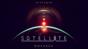 Покоряем космос #1 \ Satellite Odyssey Prologue