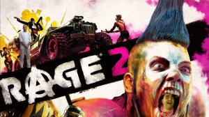 RAGE 2 ПРОХОЖДЕНИЕ ЧАСТЬ №6